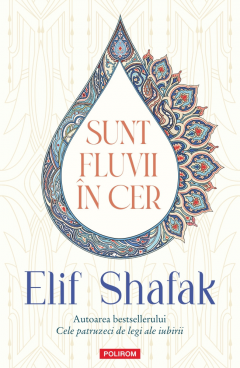 Sunt fluvii in cer